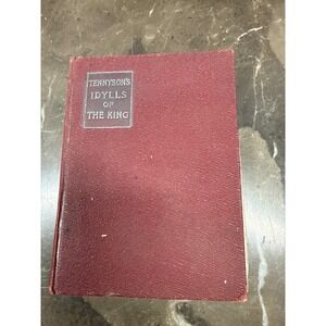 Macmillan Idylls of the King Book 1904 Tennyson Poetry Vintage Hardcover